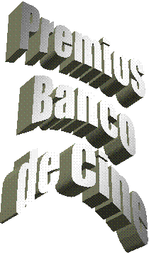 Premios
 Banco 
de Cine