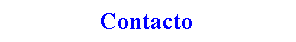 Cuadro de texto: Contacto
