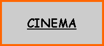 Cuadro de texto: CINEMA