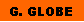 Cuadro de texto: G. GLOBE