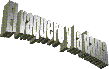 El vaquero y la dama