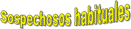 Sospechosos habituales 