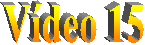 V�deo 15