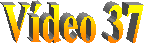 V�deo 37