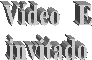 V�deo   E
invitado