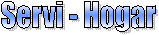 Servi - Hogar
