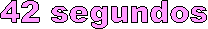42 segundos
